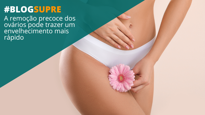 Efeitos a longo prazo da ooforectomia bilateral na pré-menopausa